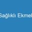 Sağlıklı Ekmek