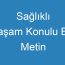 Sağlıklı Yaşam Konulu Bir Metin