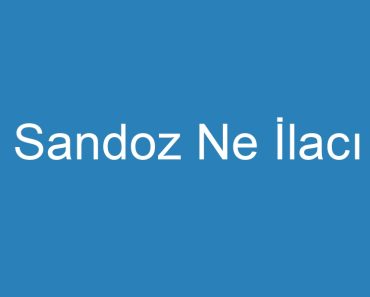 Sandoz Ne İlacı