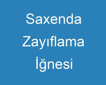 Saxenda Zayıflama İğnesi