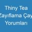 Thiny Tea Zayıflama Çayı Yorumları