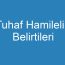 Tuhaf Hamilelik Belirtileri