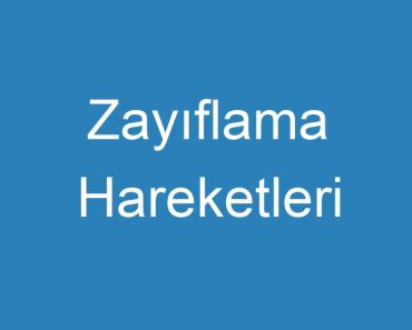 Zayıflama Hareketleri