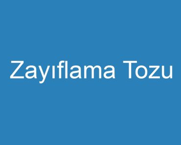 Zayıflama Tozu