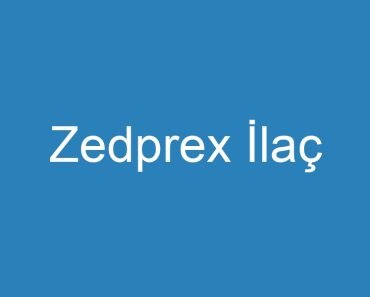 Zedprex İlaç