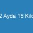 2 Ayda 15 Kilo