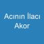 Acının İlacı Akor