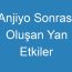 Anjiyo Sonrası Oluşan Yan Etkiler