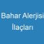 Bahar Alerjisi İlaçları