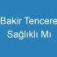 Bakir Tencere Sağlıklı Mı