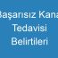 Başarısız Kanal Tedavisi Belirtileri