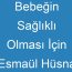 Bebeğin Sağlıklı Olması İçin Esmaül Hüsna