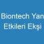 Biontech Yan Etkileri Ekşi