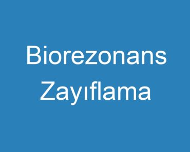 Biorezonans Zayıflama