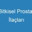 Bitkisel Prostat İlaçları