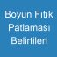 Boyun Fıtık Patlaması Belirtileri