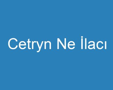 Cetryn Ne İlacı