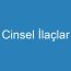 Cinsel İlaçlar