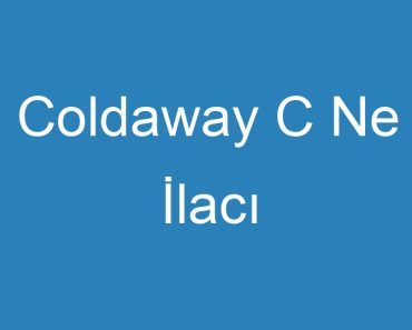 Coldaway C Ne İlacı