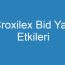 Croxilex Bid Yan Etkileri