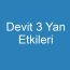 Devit 3 Yan Etkileri