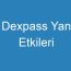 Dexpass Yan Etkileri