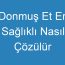 Donmuş Et En Sağlıklı Nasıl Çözülür