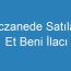 Eczanede Satılan Et Beni İlacı