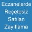 Eczanelerde Reçetesiz Satılan Zayıflama İlaçları