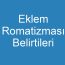 Eklem Romatizması Belirtileri