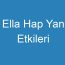 Ella Hap Yan Etkileri