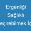 Ergenliği Sağlıklı Geçirebilmek İçin Yapılması Gerekenler Madde Madde