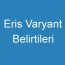 Eris Varyant Belirtileri