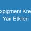 Expigment Krem Yan Etkileri