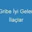 Gribe İyi Gelen İlaçlar