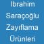 Ibrahim Saraçoğlu Zayıflama Ürünleri