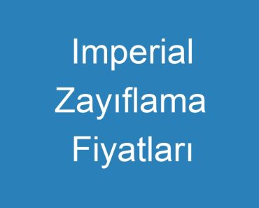 Imperial Zayıflama Fiyatları