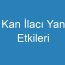 Kan İlacı Yan Etkileri