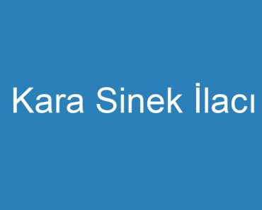 Kara Sinek İlacı