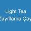 Light Tea Zayıflama Çayı