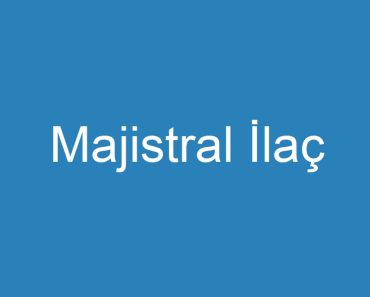 Majistral İlaç