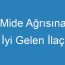 Mide Ağrısına İyi Gelen İlaç