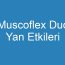 Muscoflex Duo Yan Etkileri