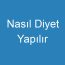 Nasıl Diyet Yapılır