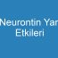 Neurontin Yan Etkileri