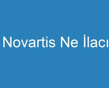 Novartis Ne İlacı