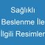 Sağlıklı Beslenme İle İlgili Resimler