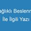 Sağlıklı Beslenme İle İlgili Yazı