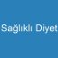 Sağlıklı Diyet