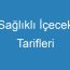 Sağlıklı İçecek Tarifleri